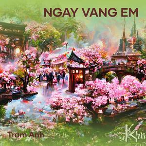 NGÀY VẮNG EM