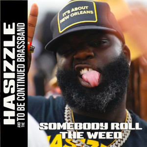 Somebody Roll the **** (Radio Edit)