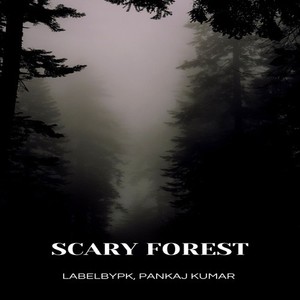 SCARY FOREST