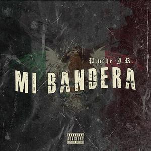Mi Bandera (Explicit)