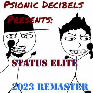 Status Elite (2023 Remaster) [Explicit]