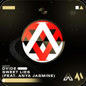 Sweet Lies(feat. Anya Jasmine)