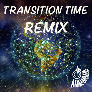 Transition Time (Remix)