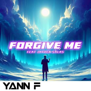 Forgive Me (Official audio) (feat. Jayden Salas)