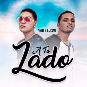 A Tu Lado (feat. El Andi)