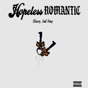 The HOPELESS ROMANTIC (Explicit)