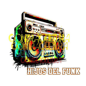 Hijos Del Funk (Explicit)