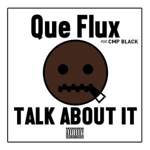 Talk About It (Explicit)