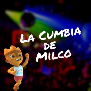 La Cumbia de Milco