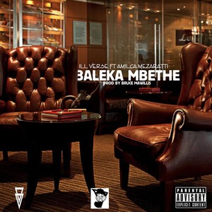 Baleka Mbethe (Explicit)