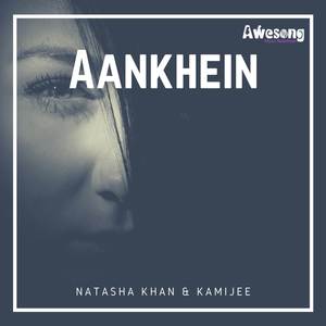 Natasha Khan - Aankhein