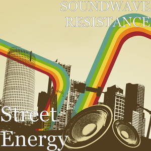 Street Energy (Explicit)