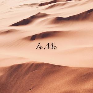 In Me(feat. NMBRND) (Explicit)