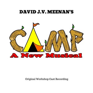 Camp, A New Musical (Original Cast Recording)