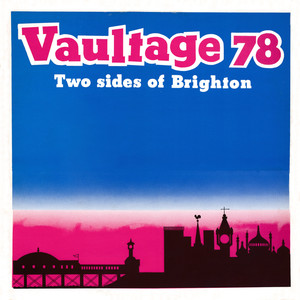 Vaultage 78: Two Sides Of Brighton (Explicit)