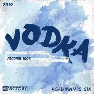 伏特加Vodka(with Roadman璐人)