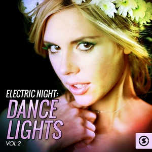 Electric Night: Dance Lights, Vol. 2