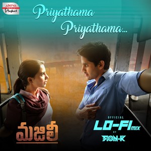 Priyathama Priyathama (Lofi Mix) (From "Majili")