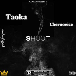 SHOOT (feat. Chernovice & prodbyleonysios) [Explicit]