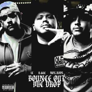 Bounce Out (feat. B.GEE & NOX.Raps) (Explicit)