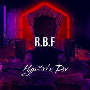 R.b.F (feat. Div) [Explicit]