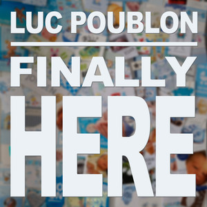 Finally Here (Luc's Original Mix)