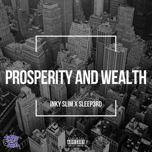 prosperity and wealth (feat. sleep3rd) [Explicit]