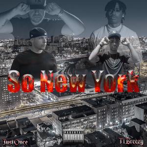 So N.Y. (feat. Just Once) [Explicit]