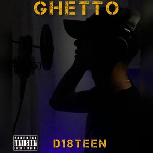 Ghetto (Explicit)