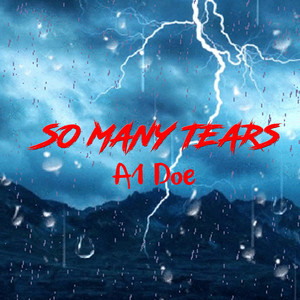 So Many Tears (Explicit)