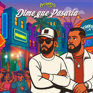 Dime Que Pasaría