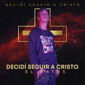 DECIDI SEGUIR A CRISTO