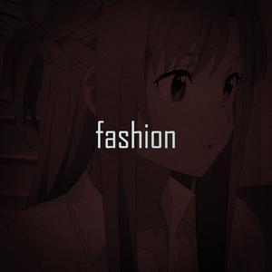Fashion (Explicit)