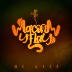 Macoña & Flay (Explicit)