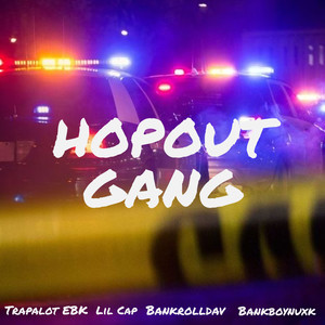 Hopout Gang (Explicit)