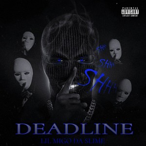 Deadline (Explicit)