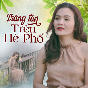 Trăng Tàn Trên Hè Phố