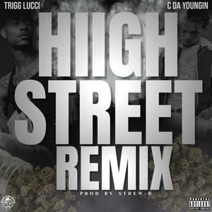 Hiigh Street Rmx (Explicit)