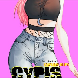 Zawijam dupy(feat. Paula)