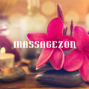 Massagezon: Bakgrundsmusik för harmoni, Serenity och välbefinnande, Avslappnande musik för massage och avkoppling