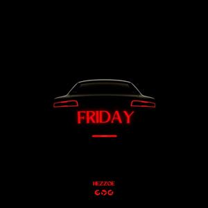 Friday (Explicit)