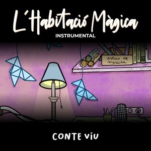 L'Habitació Màgica (Instrumental)