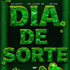 DIA DE SORTE (Explicit)