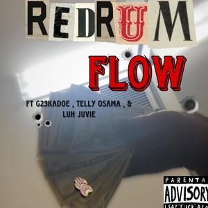 Red rum flow (feat. G23kadoe, Telly osama & Luh juvie) [Explicit]