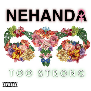 Too Strong (Explicit)