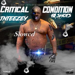 Critical Condition 10 Shots (Slowed) [Explicit]