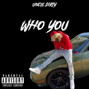 Who You (Explicit)