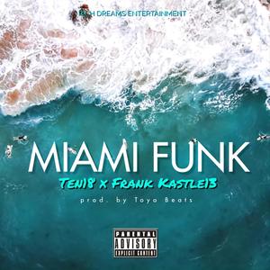 Miami Funk (Explicit)