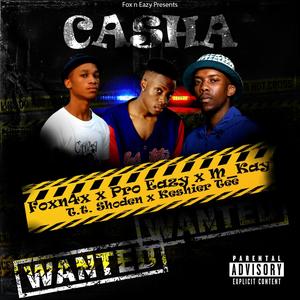 CASHA (feat. Foxn4x, M_kay, Keshier Tee & Shoden)