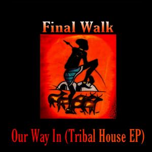 Our Way In (Tribal House EP)